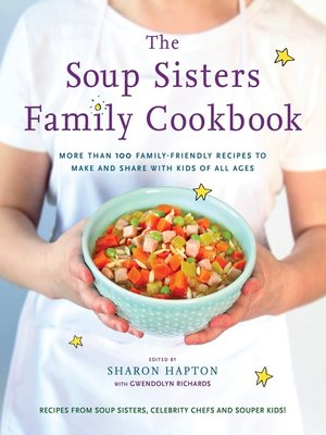 cover image of The Soup Sisters Family Cookbook